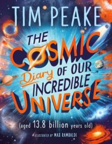 Image for The Cosmic Diary of our Incredible Universe