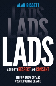 Image for Lads  : a guide to respect and consent