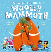 Image for We Went to Find a Woolly Mammoth
