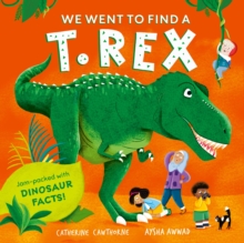 Image for We Went to Find a T. Rex