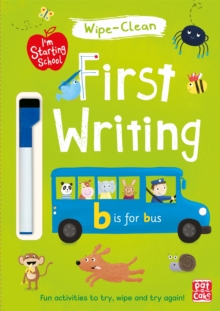 Image for I'm Starting School: First Writing : Wipe-clean book with pen