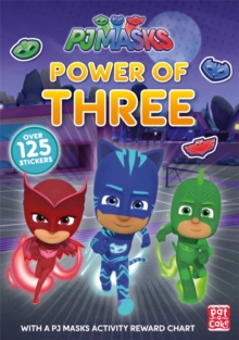 Image for PJ Masks: Power of Three : A PJ Masks Sticker Book