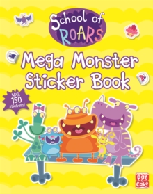 Image for School of Roars: Mega Monster Sticker Book
