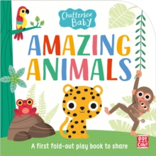 Chatterbox Baby: Amazing Animals: Fold-out tummy time book