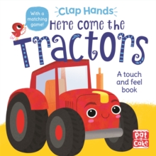 Image for Here come the tractors  : a touch and feel book