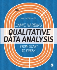 Qualitative Data Analysis: From Start to Finish