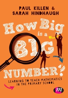 Image for How big is a big number?  : learning to teach mathematics in the primary school