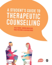 A Student’s Guide to Therapeutic Counselling
