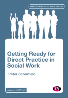 Image for Getting Ready for Direct Practice in Social Work