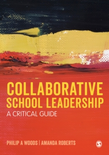 Image for Collaborative School Leadership: A Critical Guide