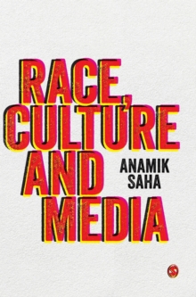 Image for Race, Culture and Media