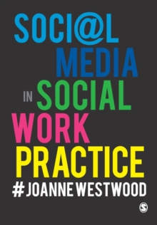 Social Media in Social Work Practice