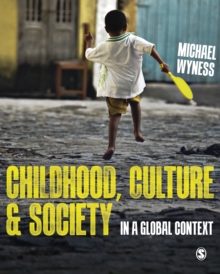 Image for Childhood, culture & society: in a global context