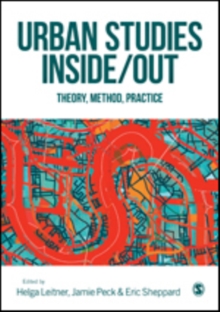 Urban Studies Inside/Out: Theory, Method, Practice