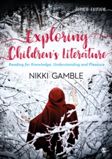 Image for Exploring Children's Literature: Reading for Knowledge, Understanding and Pleasure