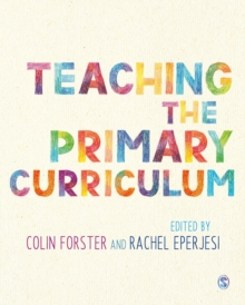 Image for Teaching the primary curriculum