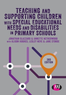 Image for Teaching & supporting children with special educational needs & disabilities in primary schools