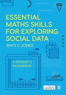 Essential Maths Skills for Exploring Social Data: A Student’s Workbook