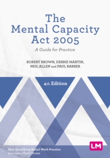 Image for The Mental Capacity Act 2005: a guide for practice.