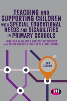 Image for Teaching and Supporting Children with Special Educational Needs and Disabilities in Primary Schools
