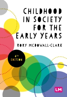 Image for Childhood in Society for the Early Years