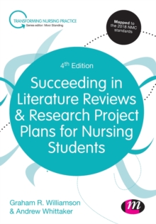 Image for Succeeding in literature reviews & research project plans for nursing students.