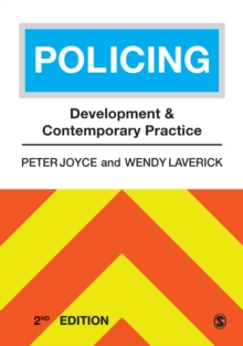 Policing: Development and Contemporary Practice