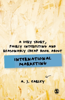 Image for A Very Short, Fairly Interesting, Reasonably Cheap Book About International Marketing
