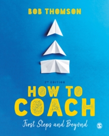 How to Coach: First Steps and Beyond