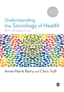 Understanding the sociology of health  : an introduction - Barry, Anne-Marie
