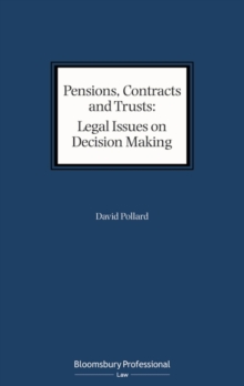 Image for Pensions, Contracts and Trusts: Legal Issues on Decision Making
