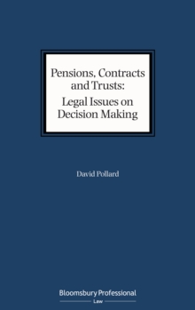 Image for Pensions, contracts and trusts: legal issues on decision making