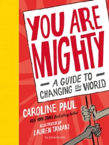 Image for You are mighty  : a guide to changing the world