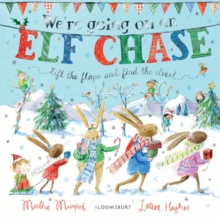 We’re Going on an Elf Chase: Board Book