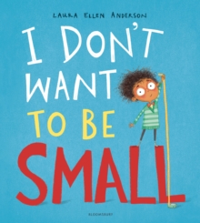 Image for I don't want to be small