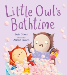 Image for Little Owl's Bathtime