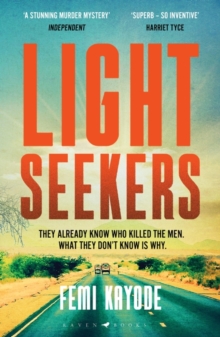 Lightseekers: ‘Intelligent, suspenseful and utterly engrossing’ Will Dean