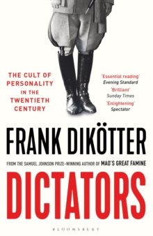 Image for Dictators  : the cult of personality in the twentieth century
