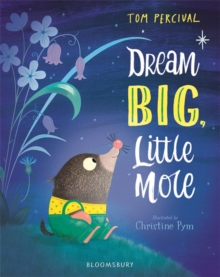 Image for Dream big, little mole