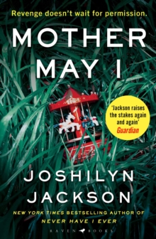 Mother May I: ‘Brilliantly unnerving’ The Sunday Times Thriller of the Month