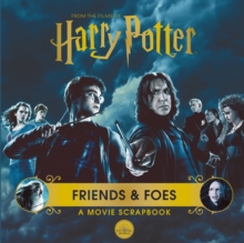 Image for Harry Potter – Friends & Foes: A Movie Scrapbook
