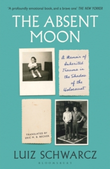 Image for The absent moon  : a memoir of a short childhood and a long depression