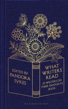 What writers read  : 35 writers on their favourite book by Sykes, Pandora cover image