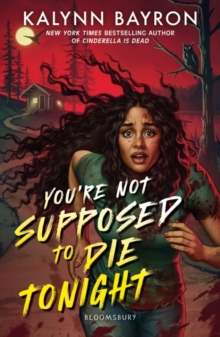 You're not supposed to die tonight by Bayron, Kalynn cover image
