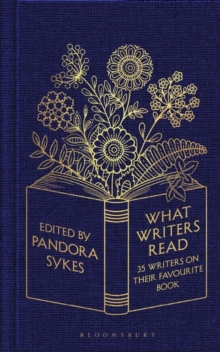 Image for What writers read  : 35 writers on their favourite book