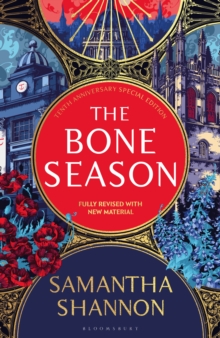 The Bone Season: The tenth anniversary special edition – The instant Sunday Times bestseller