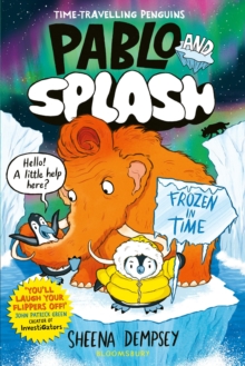 Pablo and Splash: Frozen in Time - Dempsey, Sheena