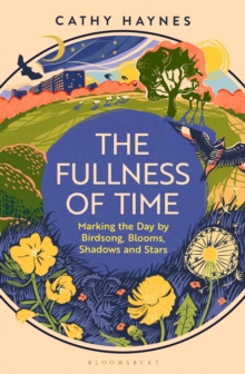 The Fullness of Time - Haynes, Cathy