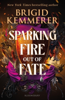 Sparking Fire Out of Fate - Kemmerer, Brigid
