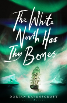 Image for The White North Has Thy Bones